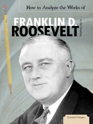 cover image of How to Analyze the Works of Franklin D. Roosevelt